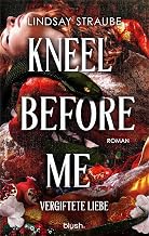 Kneel Before Me
